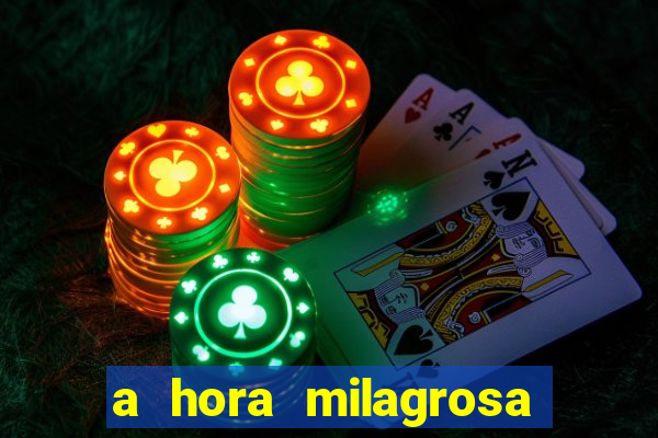 a hora milagrosa livro pdf download